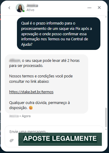 Chat da Stake Brasil respondendo que o saque via Pix pode levar até duas horas para processamento